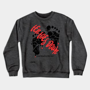 Stand firm on your decisions! Crewneck Sweatshirt